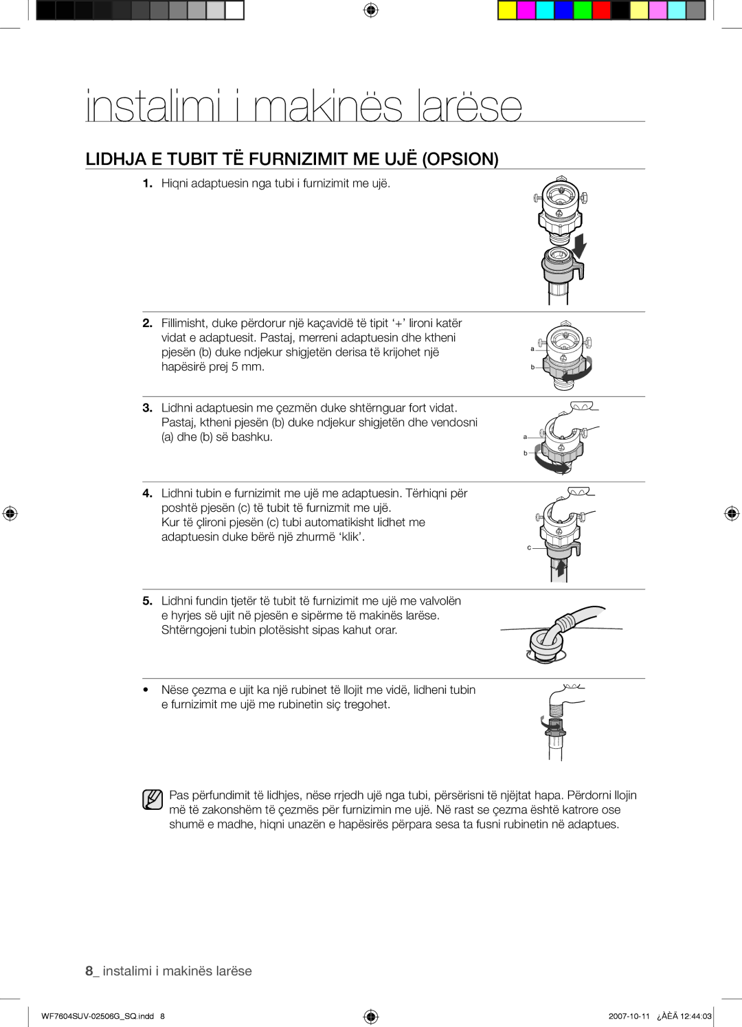 Samsung WF7604SUV/YLE, WF7602SUV/YLE manual Lidhja E Tubit TË Furnizimit ME UJË Opsion 