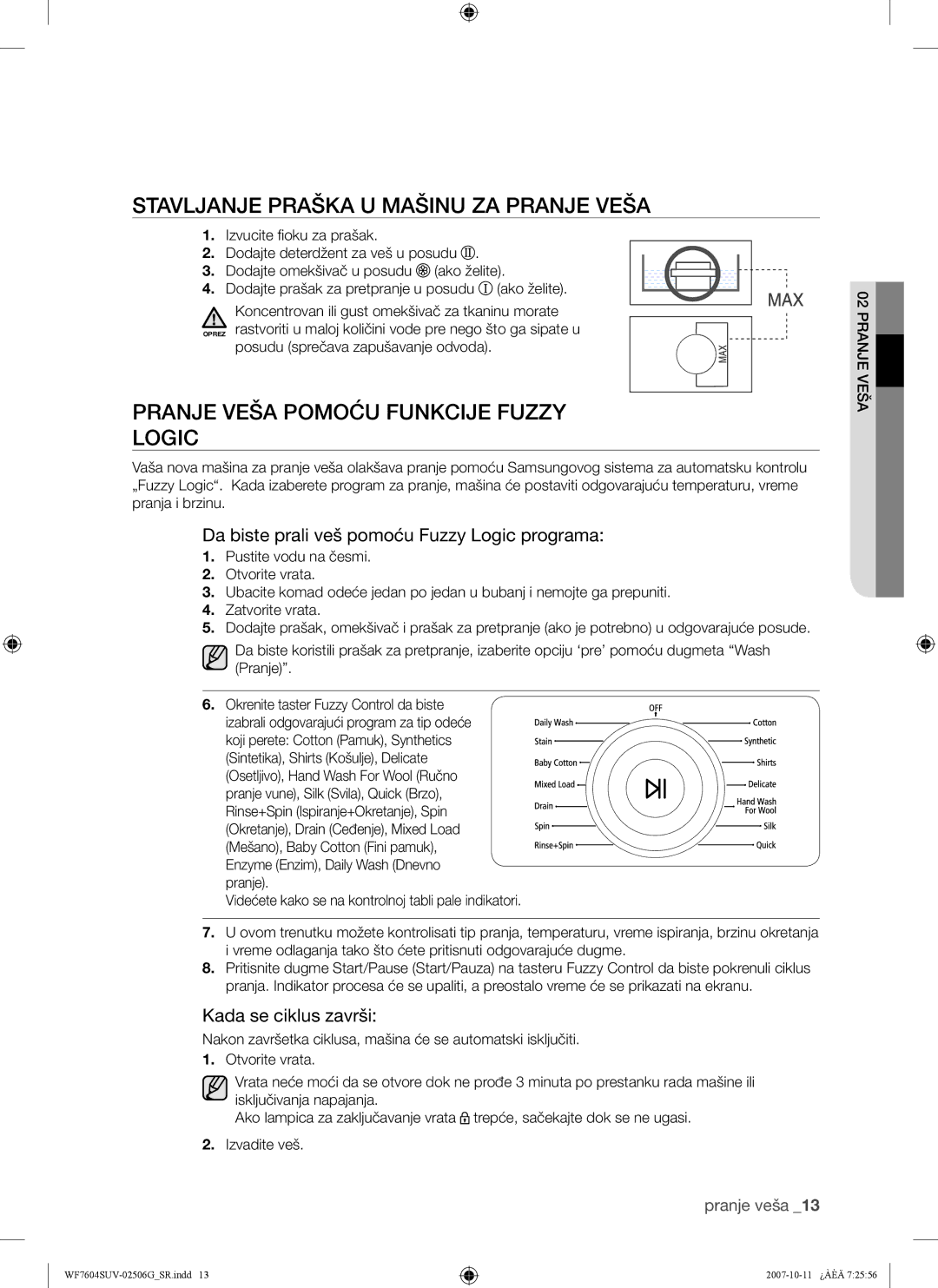 Samsung WF7602SUV/YLE, WF7604SUV/YLE Stavljanje Praška U Mašinu ZA Pranje Veša, Pranje Veša Pomoću Funkcije Fuzzy Logic 