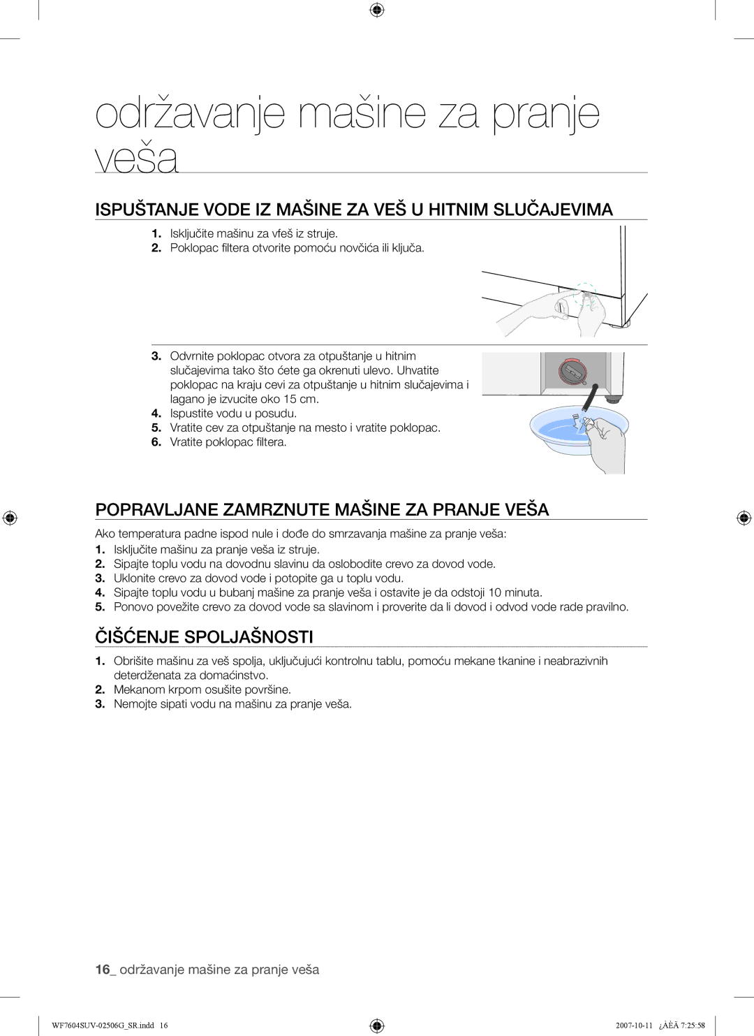 Samsung WF7604SUV/YLE manual Održavanje mašine za pranje veša, Ispuštanje Vode IZ Mašine ZA VEŠ U Hitnim Slučajevima 