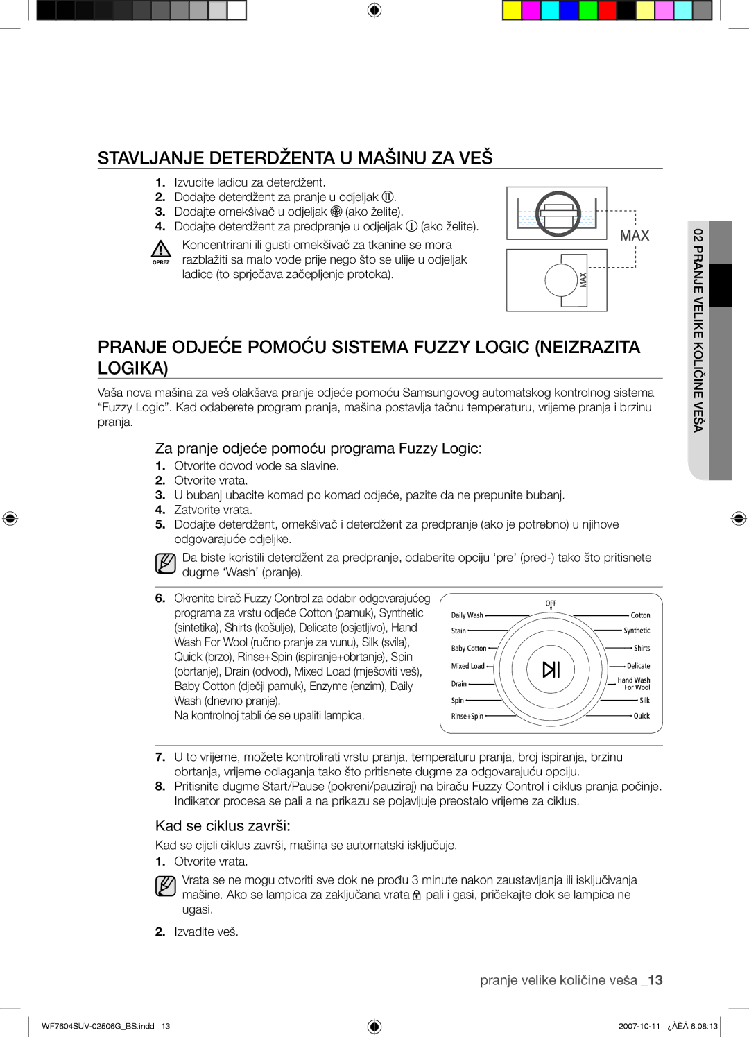 Samsung WF7602SUV/YLE Stavljanje Deterdženta U Mašinu ZA VEŠ, Pranje Odjeće Pomoću Sistema Fuzzy Logic Neizrazita Logika 