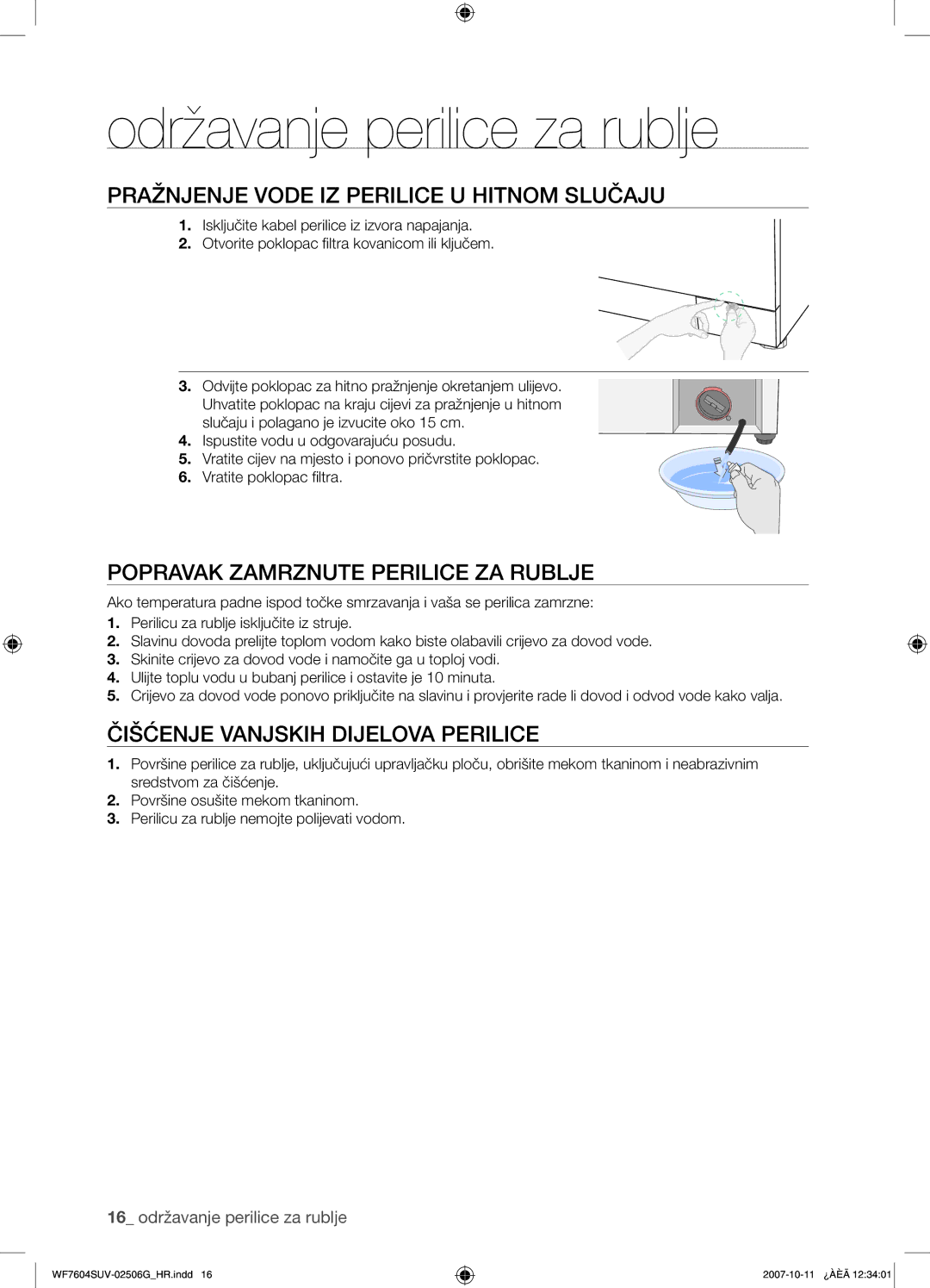 Samsung WF7604SUV/YLE, WF7602SUV/YLE manual Održavanje perilice za rublje, Pražnjenje Vode IZ Perilice U Hitnom Slučaju 