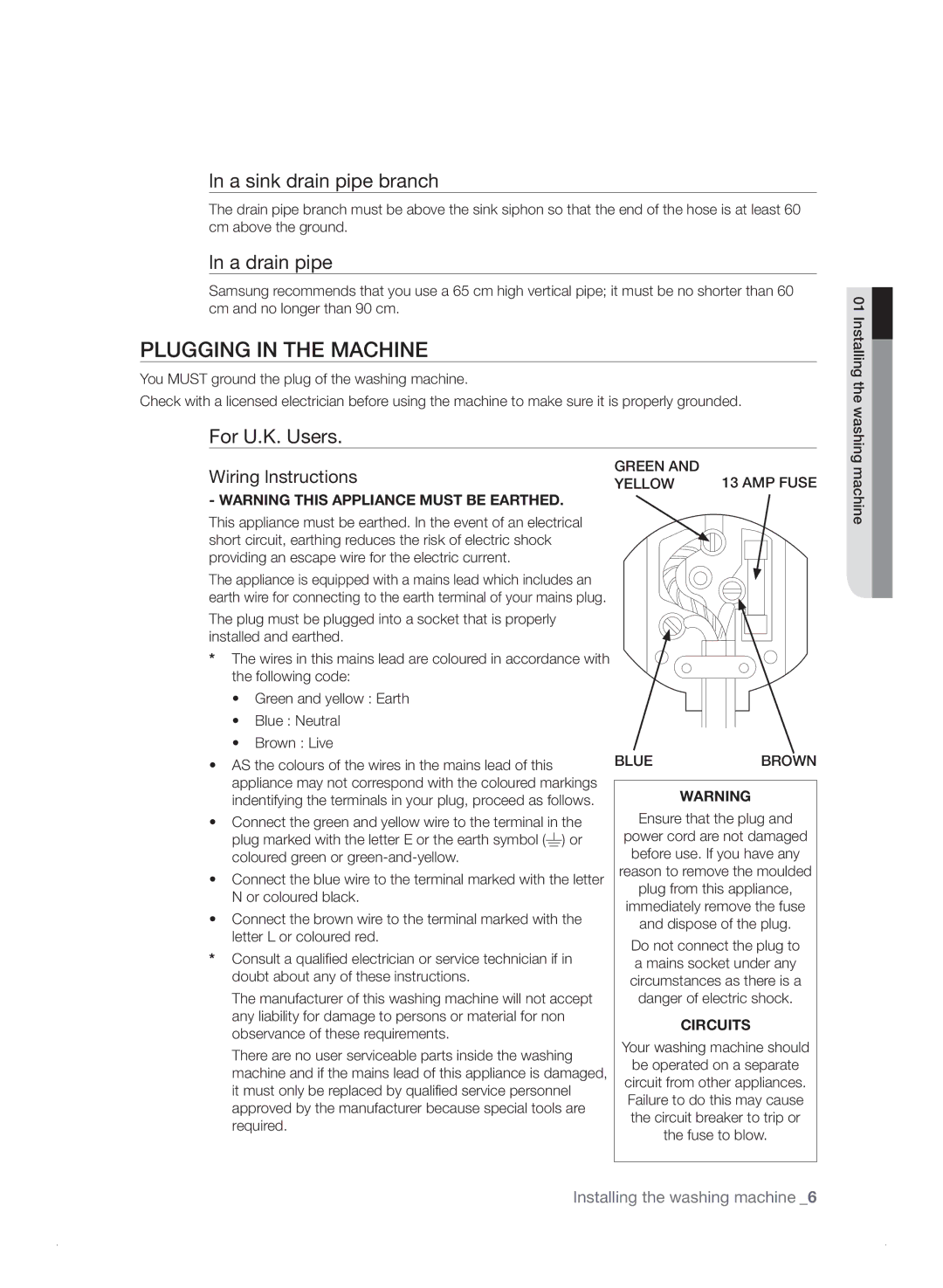 Samsung WF7702NAW/XEU manual Plugging in the Machine, Ln a sink drain pipe branch 