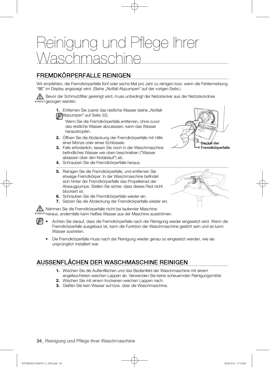 Samsung WF7802XEC/XAG, WF7802XEC/XEG manual Fremdkörperfalle reinigen, AuSSenflächen der Waschmaschine reinigen 