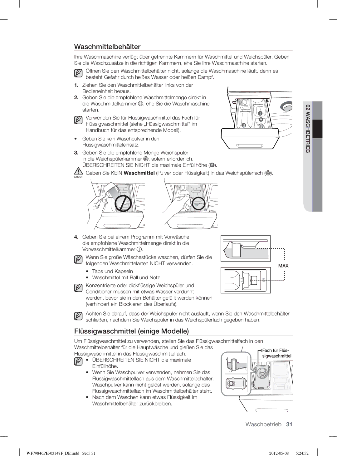 Samsung WF79846PH/XEG manual Waschmittelbehälter, Flüssigwaschmittel einige Modelle 