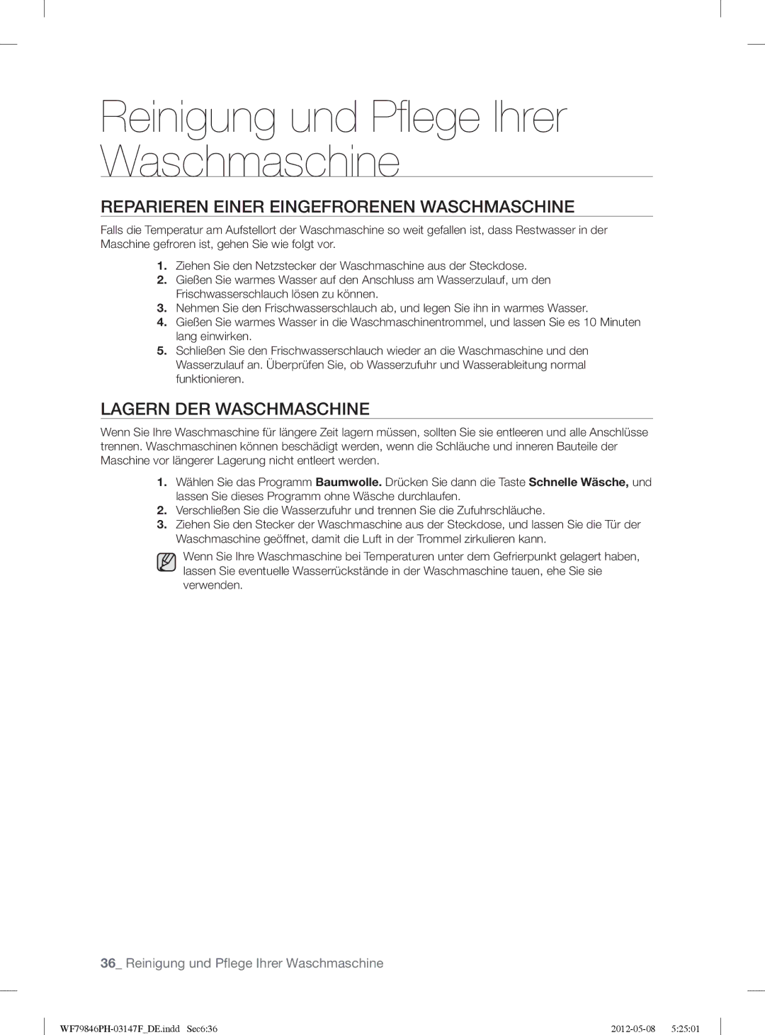 Samsung WF79846PH/XEG manual Reparieren Einer Eingefrorenen Waschmaschine, Lagern DER Waschmaschine 