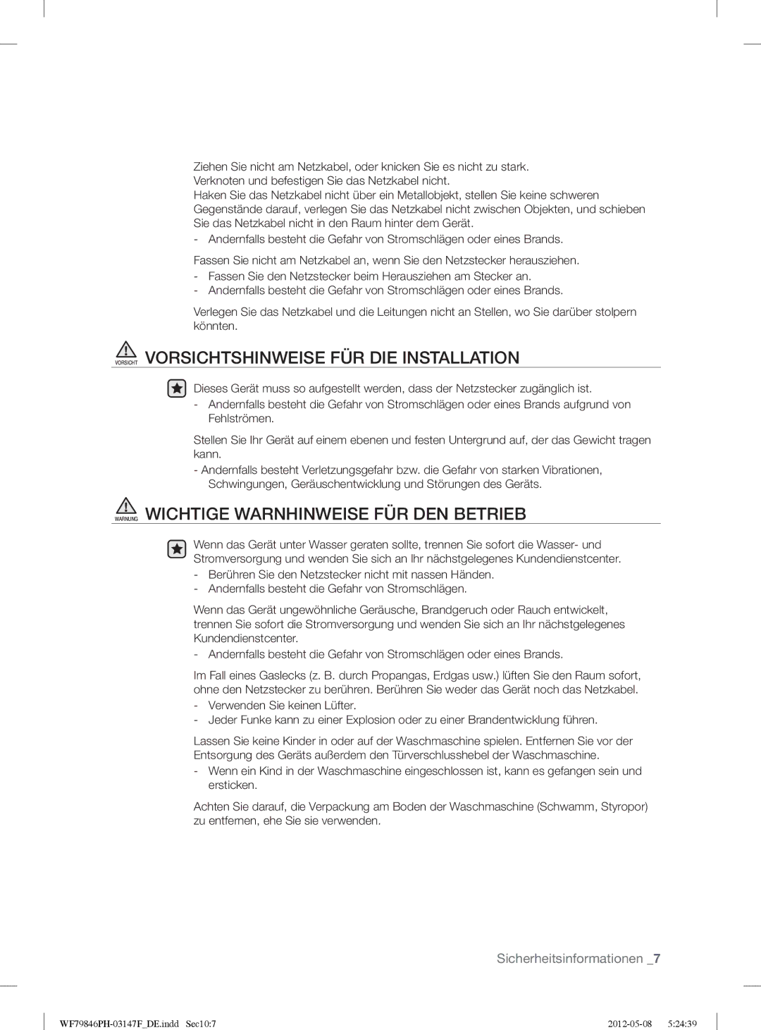 Samsung WF79846PH/XEG manual Vorsicht Vorsichtshinweise FÜR DIE Installation, Warnung Wichtige Warnhinweise FÜR DEN Betrieb 