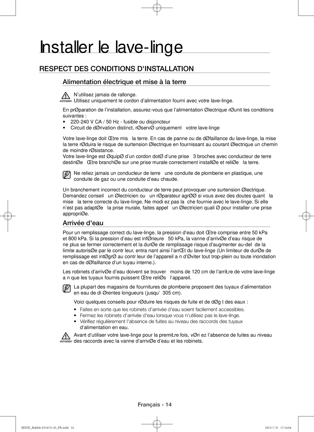 Samsung WF806U4SAWQ/EF Respect des conditions dinstallation, Alimentation électrique et mise à la terre, Arrivée deau 