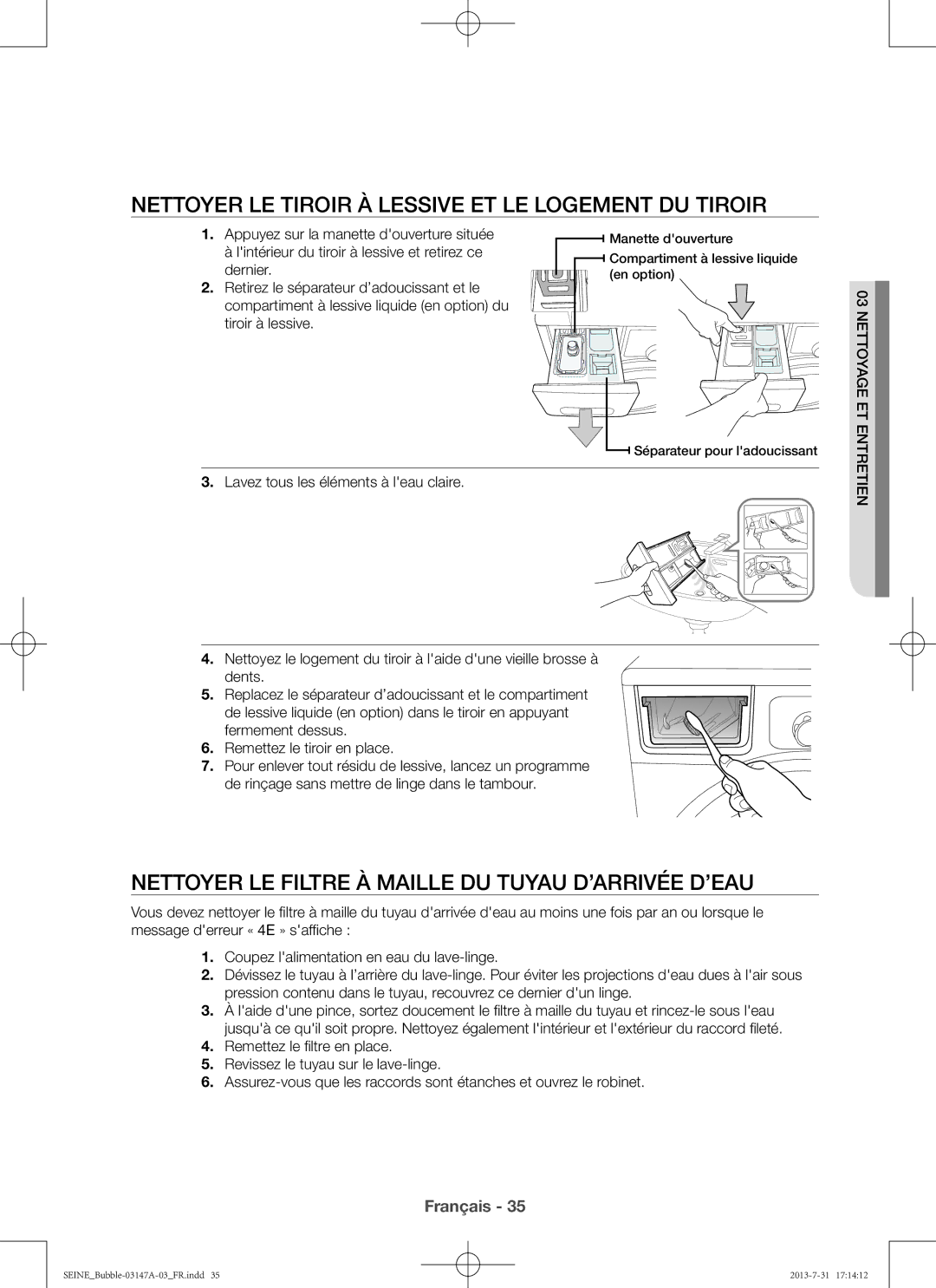 Samsung WF906U4SAWQ/EF, WF806U4SAWQ/EF manual Nettoyer le tiroir à lessive et le logement du tiroir 