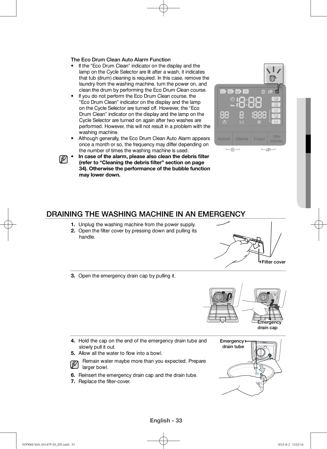 Samsung WF806U4SAWQ/LV manual Draining the washing machine in an emergency, Open the emergency drain cap by pulling it 