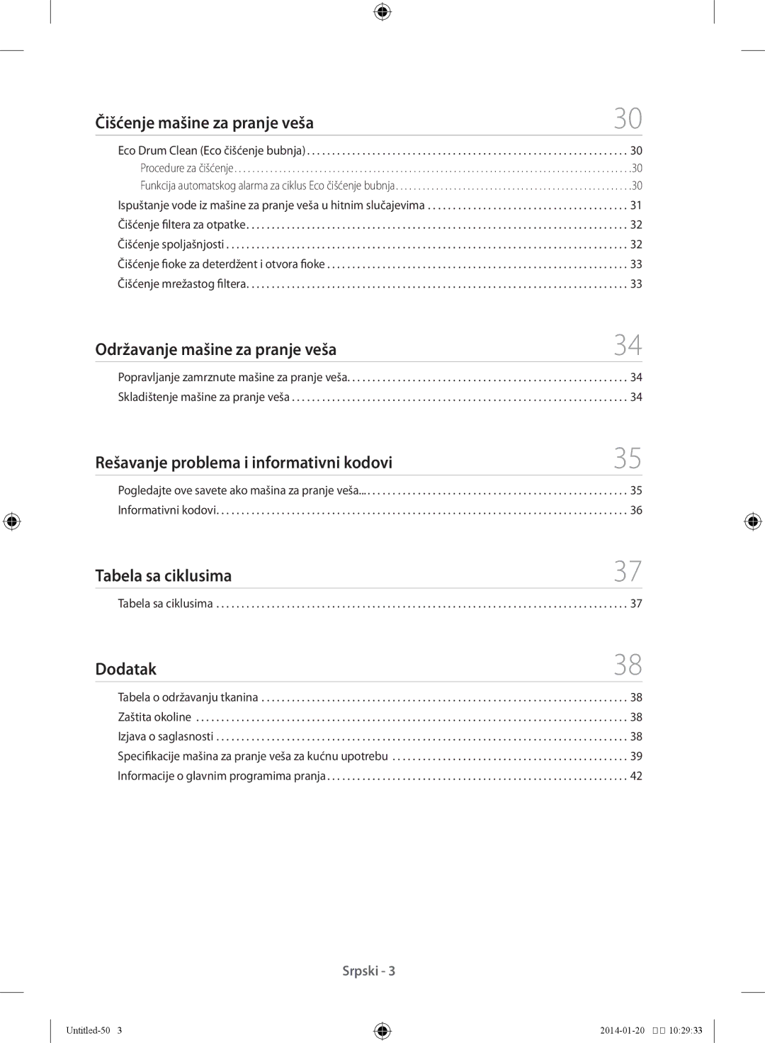 Samsung WF60F4E5W2W/LE manual Čišćenje mašine za pranje veša, Održavanje mašine za pranje veša, Tabela sa ciklusima 