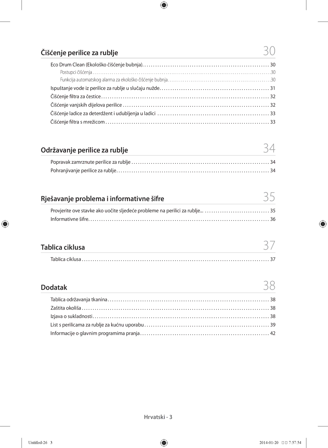 Samsung WF60F4E2W2X/LE manual Čišćenje perilice za rublje, Održavanje perilice za rublje, Tablica ciklusa, Dodatak 