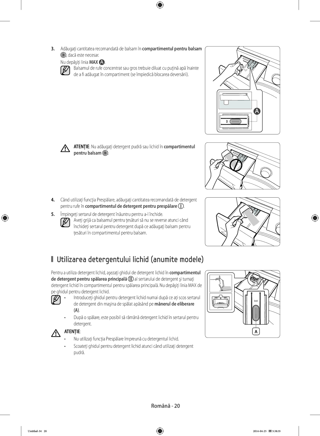 Samsung WF80F5E0W2W/LE, WF80F5E5W4W/LE, WF70F5E5W2W/LE manual Utilizarea detergentului lichid anumite modele, Atenţie 