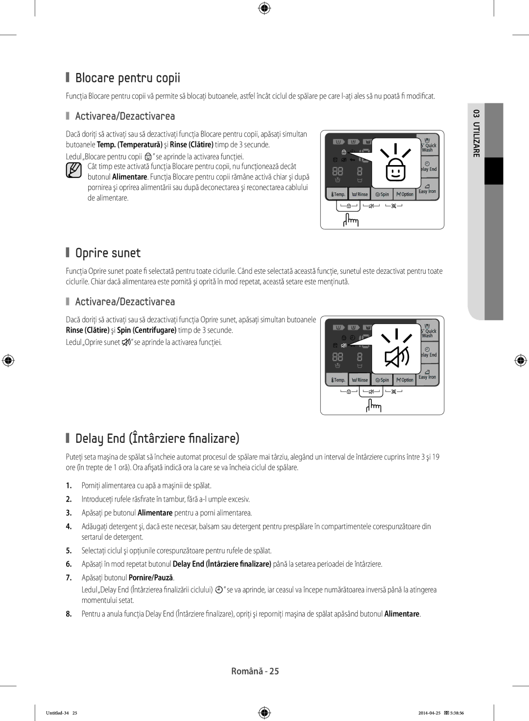 Samsung WF60F4E5W2X/LE, WF80F5E0W2W/LE, WF80F5E5W4W/LE Blocare pentru copii, Oprire sunet, Delay End Întârziere finalizare 