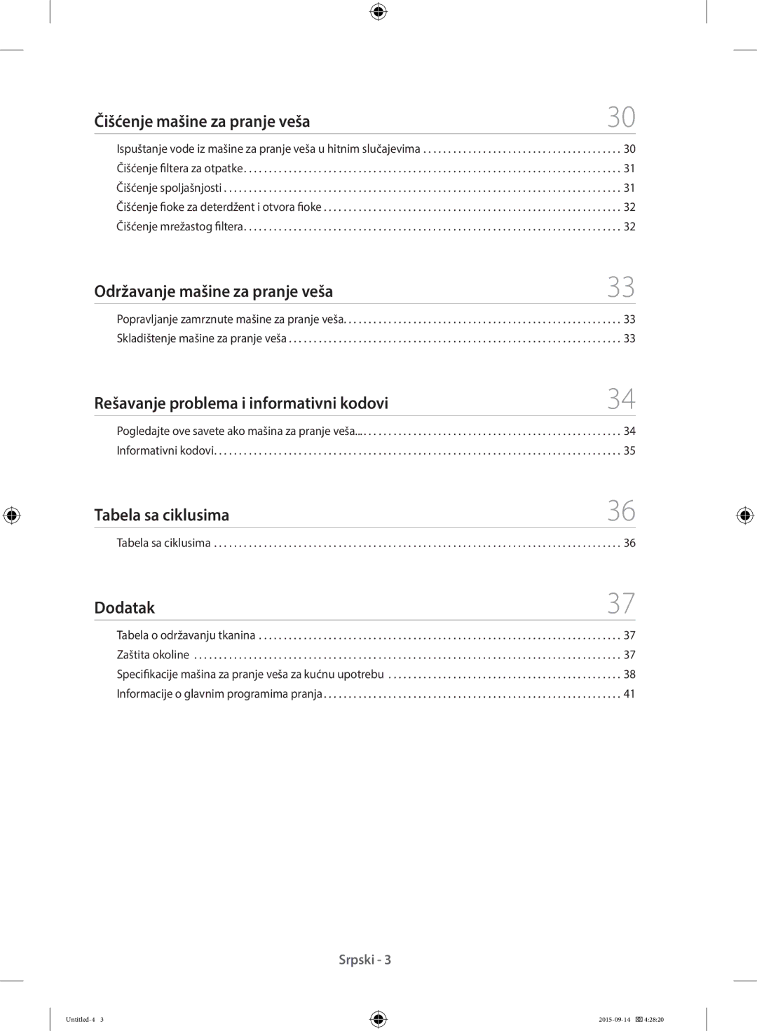 Samsung WF60F4E5W2W/LE manual Čišćenje mašine za pranje veša, Održavanje mašine za pranje veša, Tabela sa ciklusima 