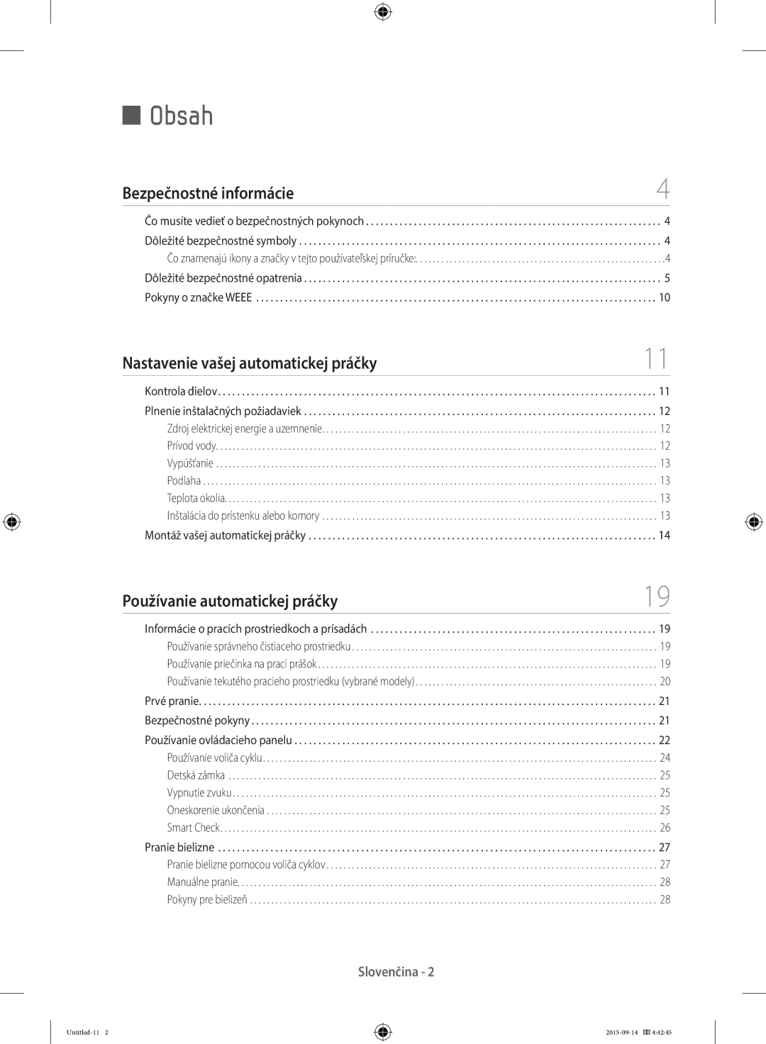 Samsung WF70F5E5U4W/LE manual Bezpečnostné informácie, Nastavenie vašej automatickej práčky, Používanie automatickej práčky 