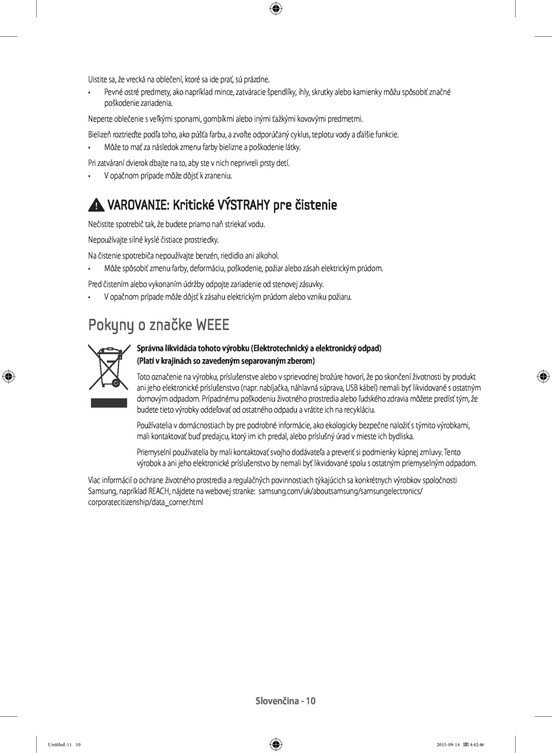 Samsung WF80F5E0W4W/LE, WF80F5E0W2W/LE manual Pokyny o značke WEEE, VAROVANIE Kritické VÝSTRAHY pre čistenie, Slovenčina 