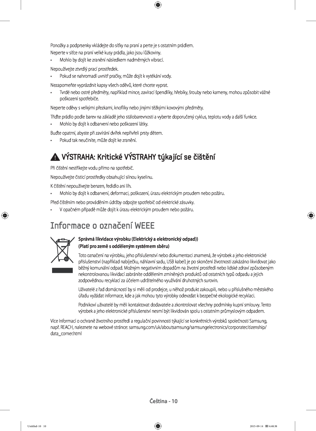 Samsung WF70F5E0W4W/LE, WF80F5E0W4W/LE Informace o označení WEEE, VÝSTRAHA Kritické VÝSTRAHY týkající se čištění, Čeština 
