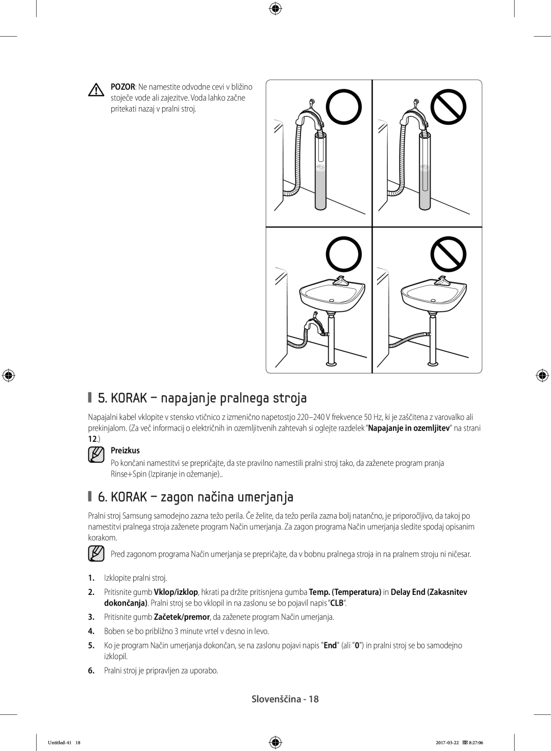 Samsung WF80F5E0W4W/LE Korak napajanje pralnega stroja, Korak zagon načina umerjanja, Preizkus, Izklopite pralni stroj 