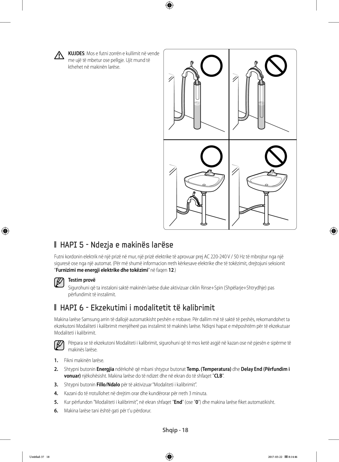 Samsung WF60F4ECW2W/EO manual Hapi 5 Ndezja e makinës larëse, Hapi 6 Ekzekutimi i modalitetit të kalibrimit, Testim provë 