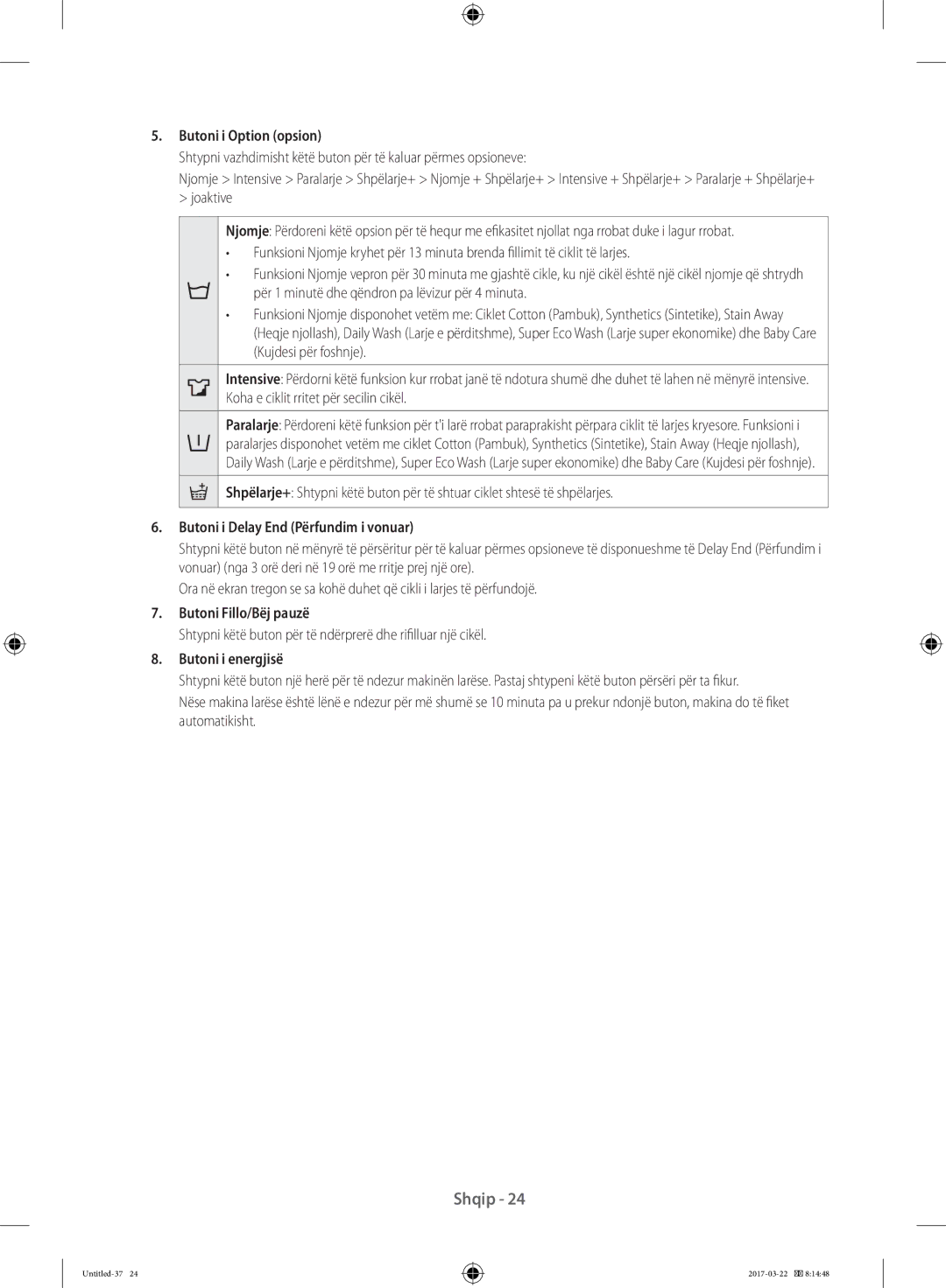 Samsung WF80F5E0W4W/LE manual Butoni i Option opsion, Butoni i Delay End Përfundim i vonuar, Butoni Fillo/Bëj pauzë 