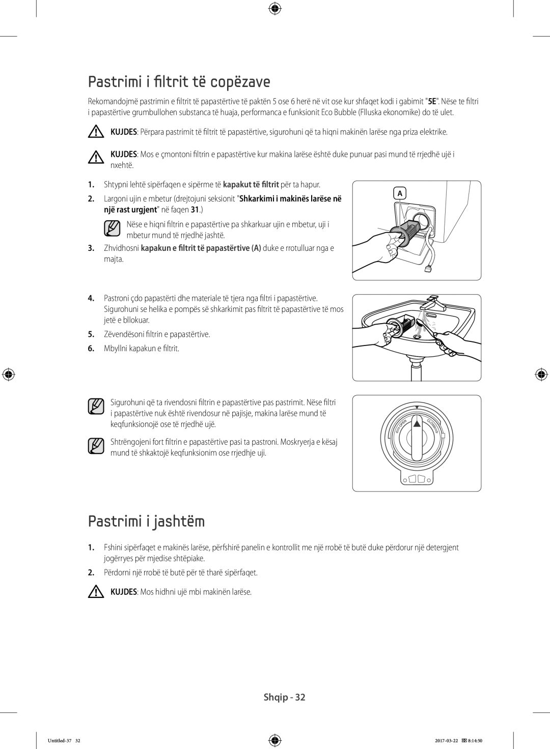 Samsung WF70F5E2W2W/LE, WF80F5E0W4W/LE manual Pastrimi i filtrit të copëzave, Pastrimi i jashtëm, Një rast urgjent në faqen 