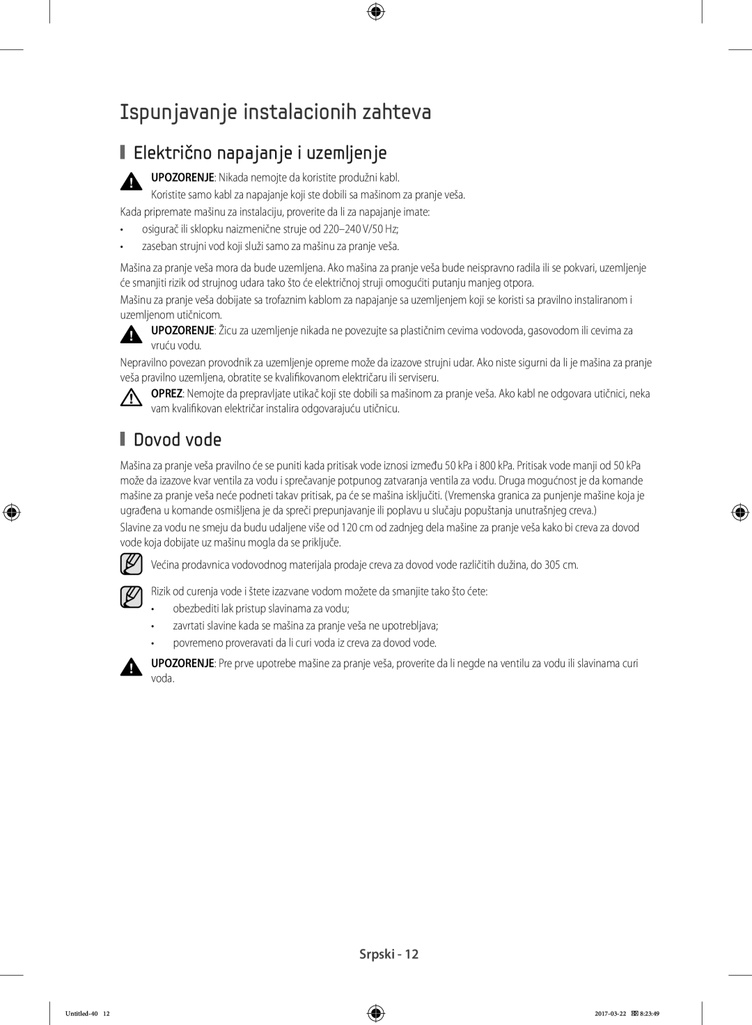 Samsung WF70F5E0W4W/EF, WF80F5E0W4W/LE manual Ispunjavanje instalacionih zahteva, Električno napajanje i uzemljenje 