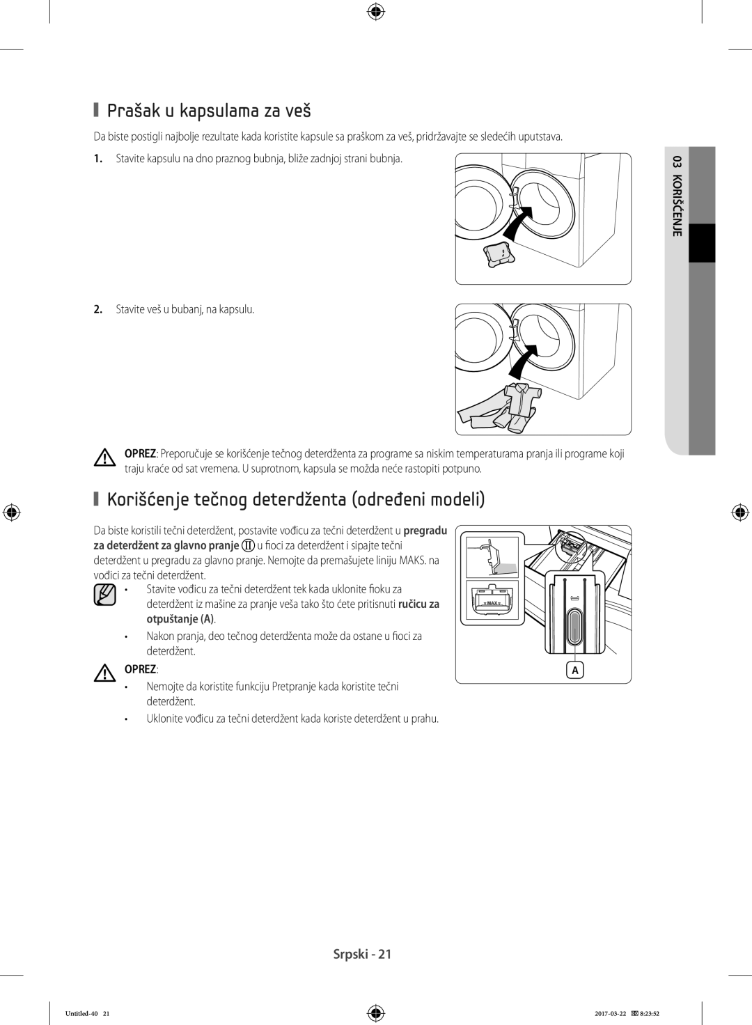 Samsung WF60F4ECW2W/LE, WF80F5E0W4W/LE manual Prašak u kapsulama za veš, Korišćenje tečnog deterdženta određeni modeli 