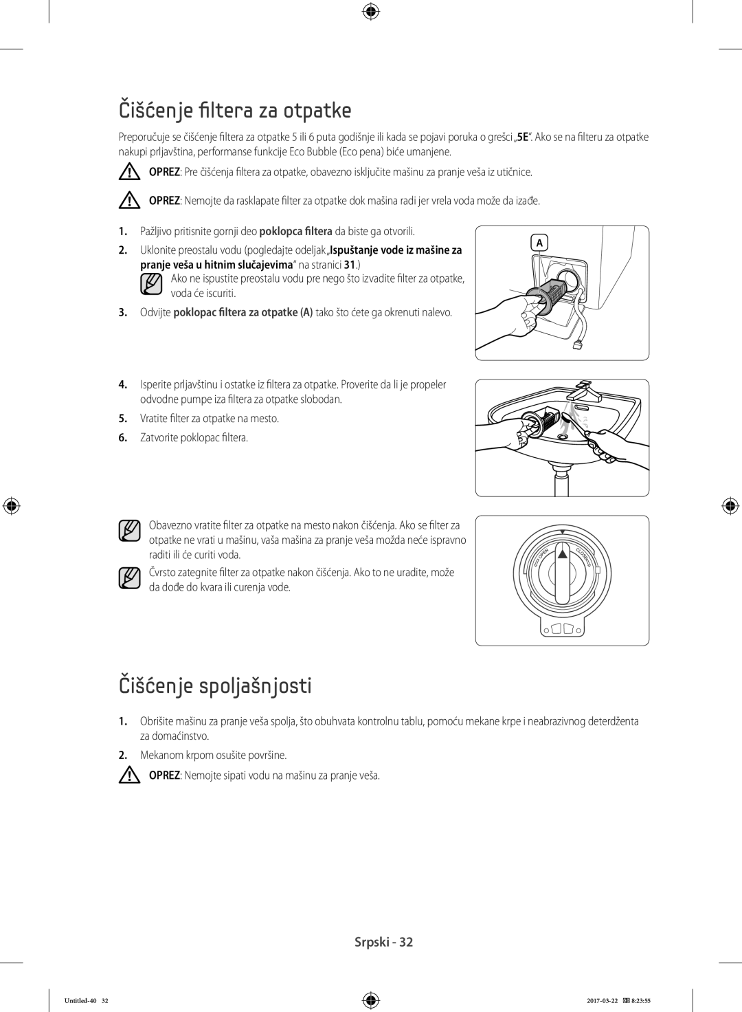 Samsung WF60F4E0W0W/LE Čišćenje filtera za otpatke, Čišćenje spoljašnjosti, Pranje veša u hitnim slučajevima na stranici 