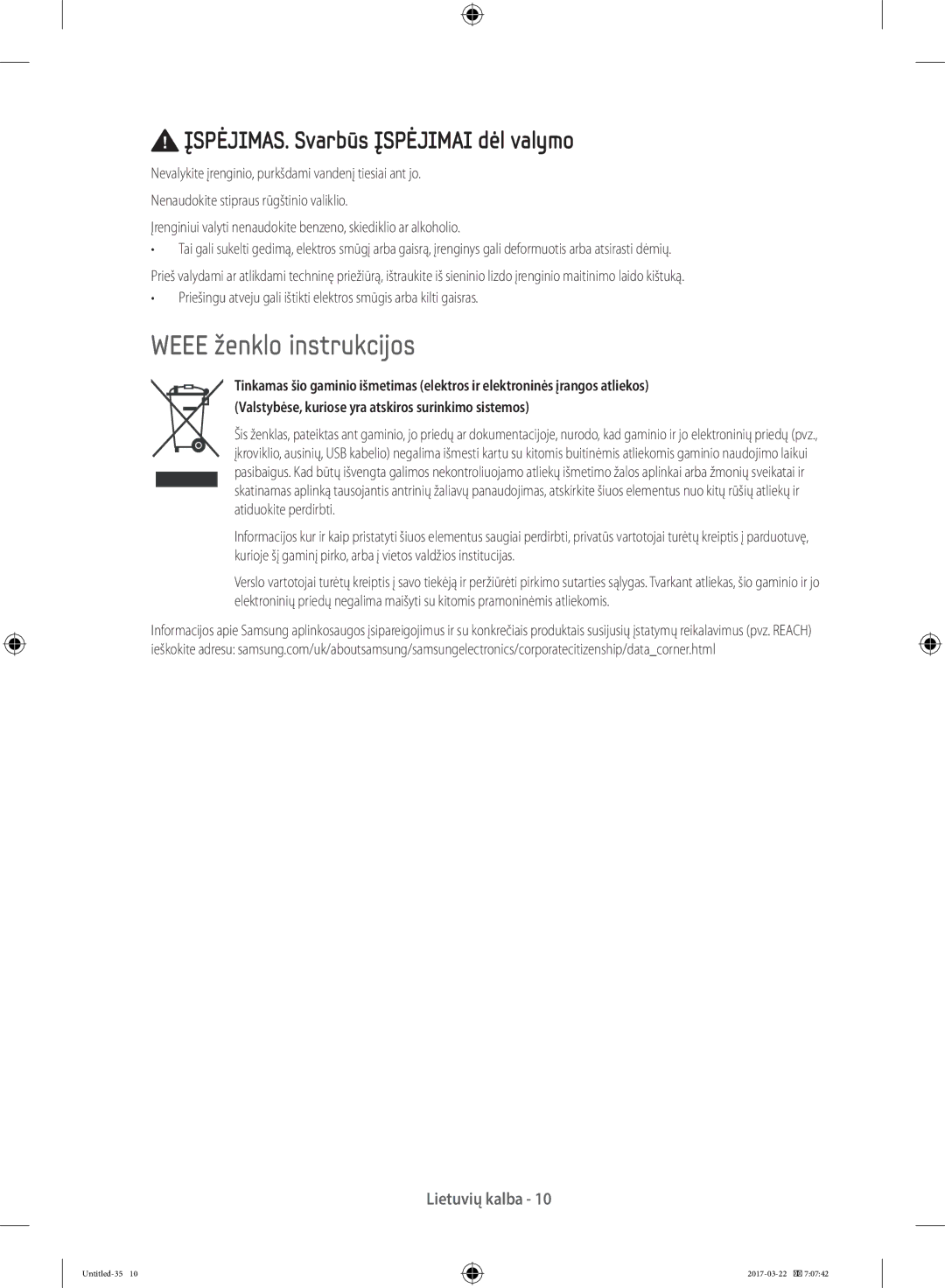 Samsung WF60F4EFW2W/LE, WF80F5E0W4W/LE, WF80F5E0W2W/LE Weee ženklo instrukcijos, ĮSPĖJIMAS. Svarbūs Įspėjimai dėl valymo 