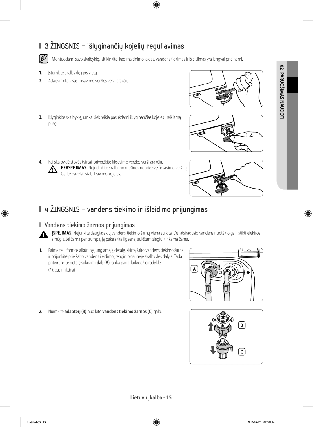 Samsung WW70K5410UW/EO manual Žingsnis išlyginančių kojelių reguliavimas, Žingsnis vandens tiekimo ir išleidimo prijungimas 