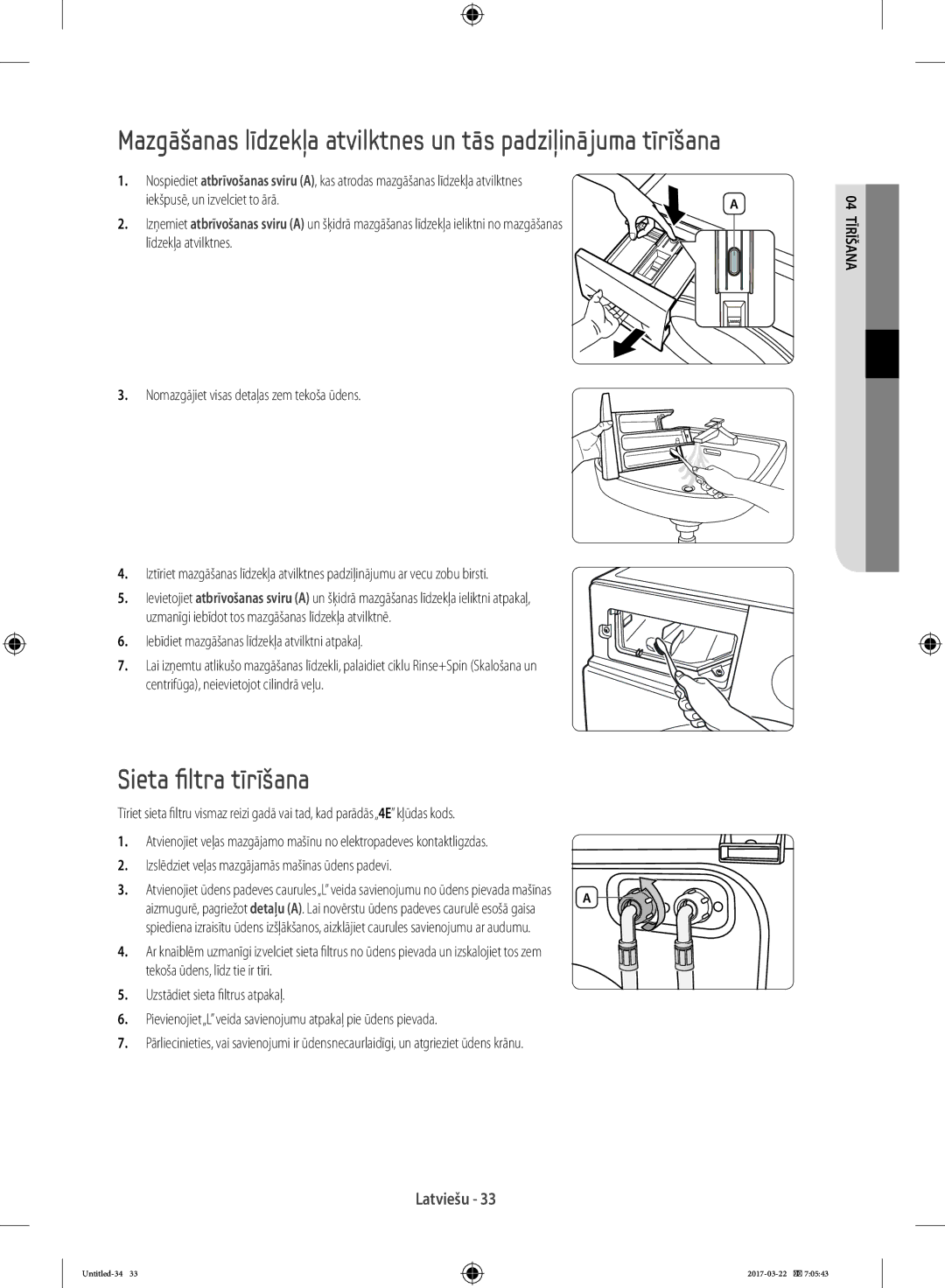 Samsung WF80F5E0W2W/AD, WF80F5E0W4W/LE, WF80F5E0W2W/LE, WF60F4E0W0W/LE Sieta filtra tīrīšana, Iekšpusē, un izvelciet to ārā 