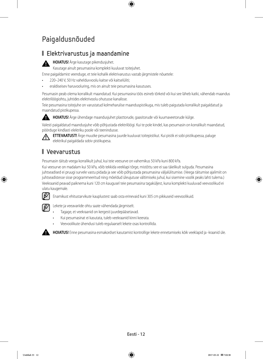 Samsung WF60F4EFW0W/LE, WF80F5E0W4W/LE, WF80F5E0W2W/LE manual Paigaldusnõuded, Elektrivarustus ja maandamine, Veevarustus 