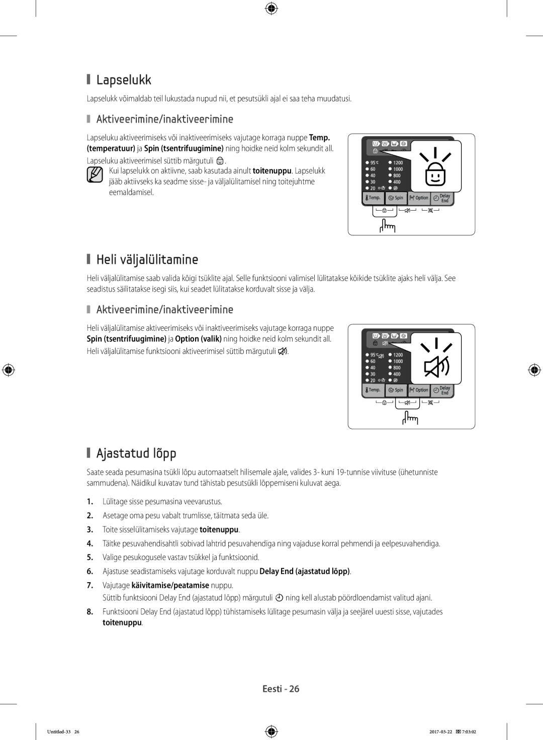 Samsung WF60F4E5W2W/LE, WF80F5E0W4W/LE manual Lapselukk, Heli väljalülitamine, Ajastatud lõpp, Aktiveerimine/inaktiveerimine 