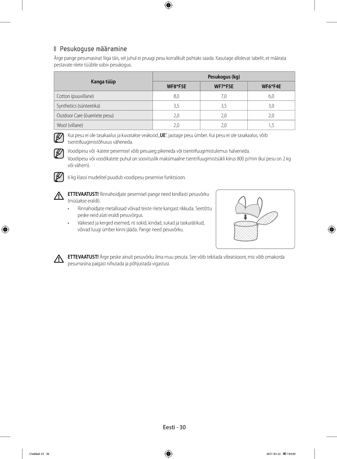 Samsung WF70F5E2U2W/LE, WF80F5E0W4W/LE, WF80F5E0W2W/LE, WF60F4E0W0W/LE, WW70K5410UW/EO manual Pesukoguse määramine, Kanga tüüp 