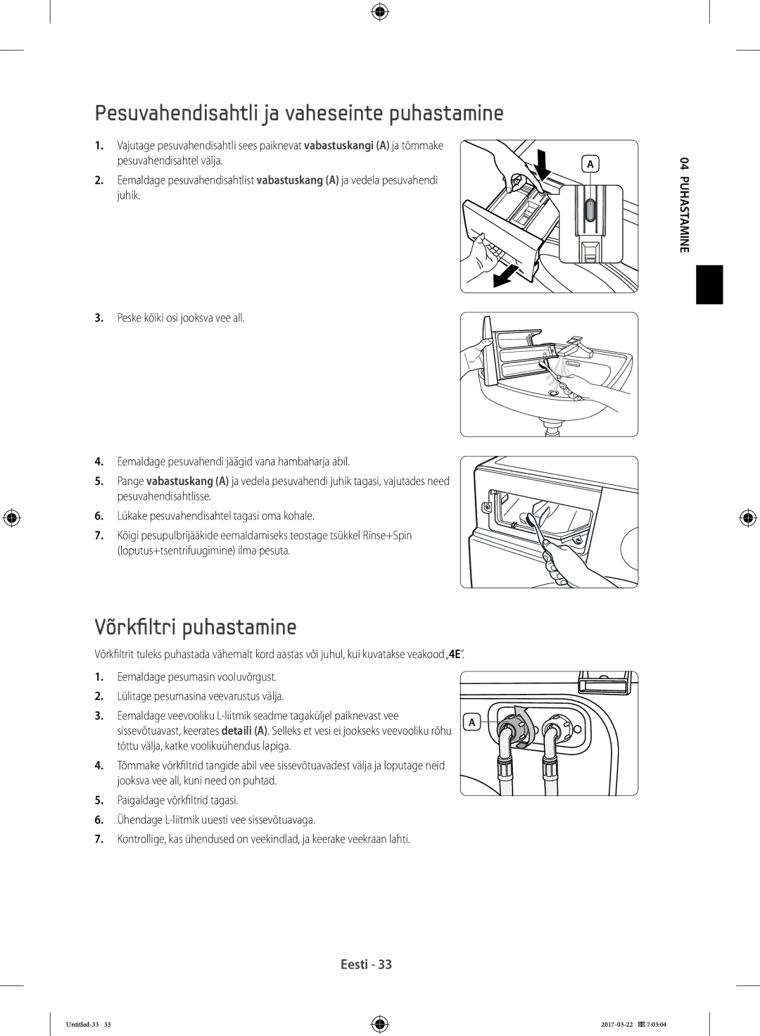 Samsung WF80F5E0W4W/LE manual Pesuvahendisahtli ja vaheseinte puhastamine, Võrkfiltri puhastamine, Pesuvahendisahtel välja 