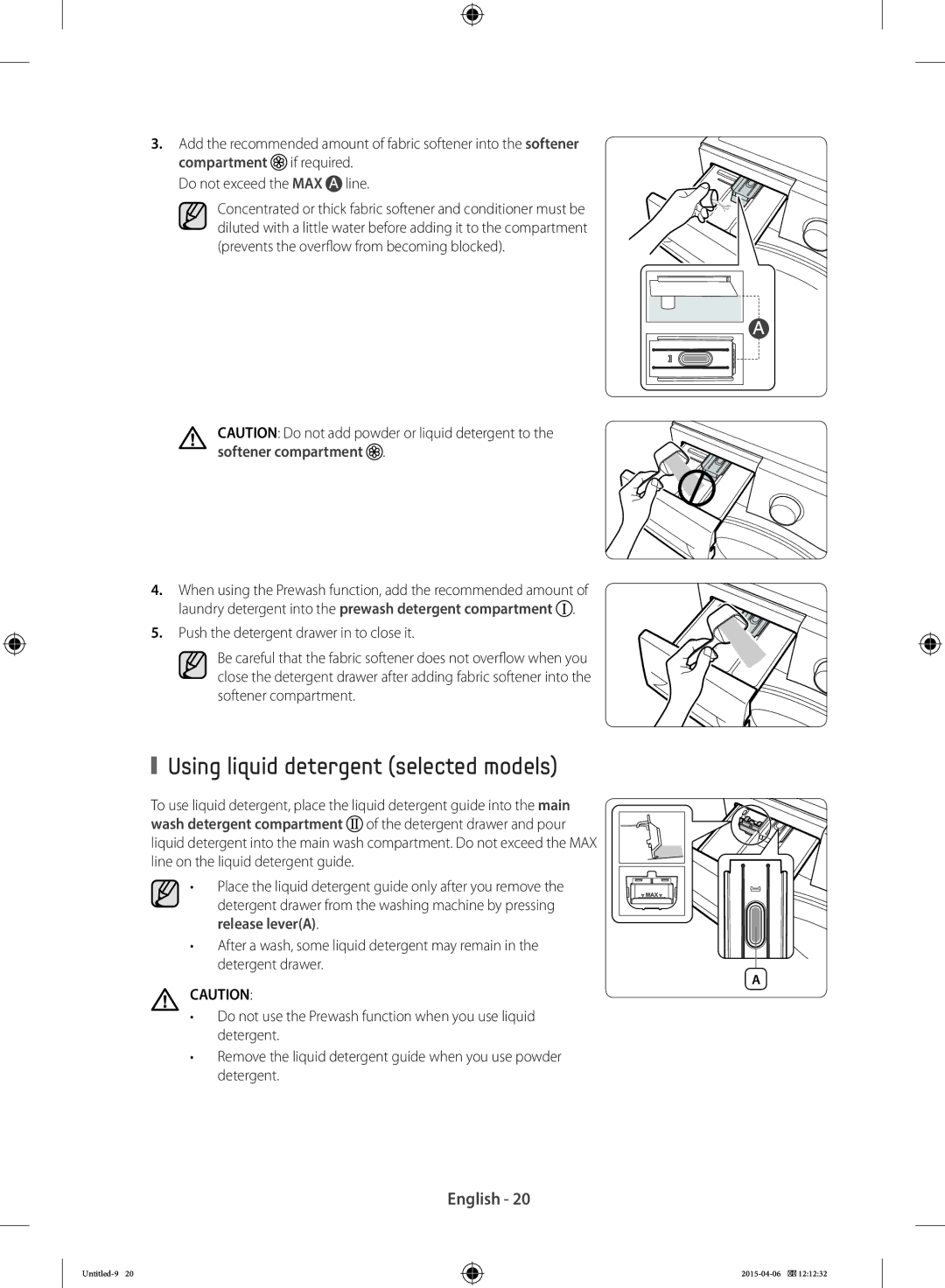 Samsung WF70F5E5W2W/LE Using liquid detergent selected models, When using the Prewash function, add the recommended amount 