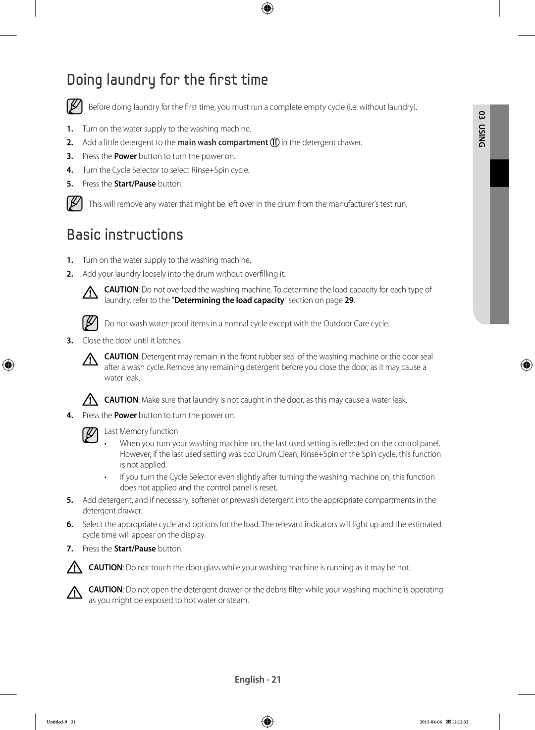 Samsung WF70F5E5U4X/LE, WF80F5E0W4W/LE, WF80F5E0W2W/LE, WF80F5E5W4W/LE Doing laundry for the first time, Basic instructions 