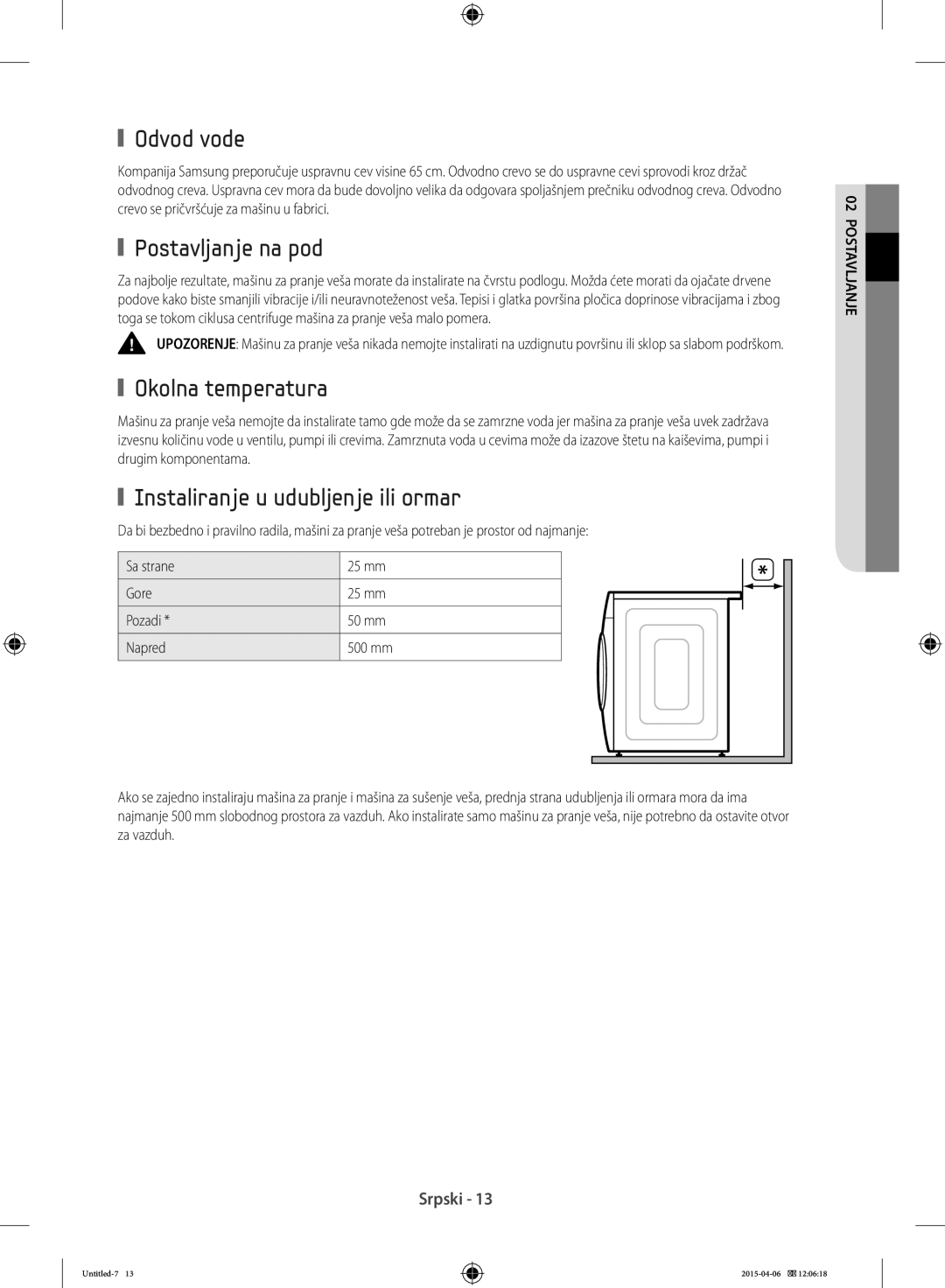 Samsung WF70F5E5W4W/LE, WF80F5E0W4W/LE, WF80F5E0W2W/LE manual Postavljanje na pod, Instaliranje u udubljenje ili ormar 