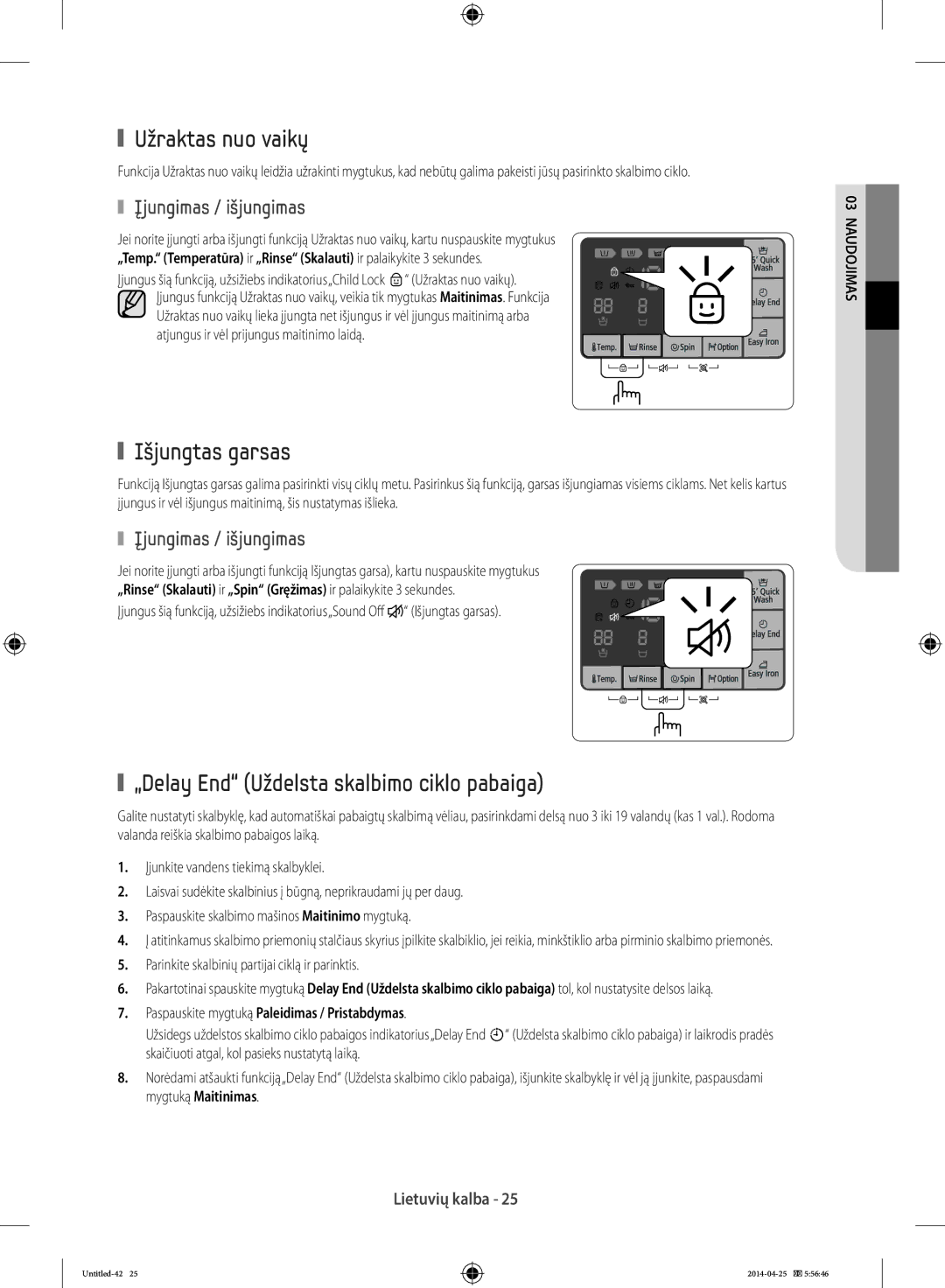 Samsung WF80F5EBU4W/LE, WF80F5E0W4W/LE Užraktas nuo vaikų, Išjungtas garsas, „Delay End Uždelsta skalbimo ciklo pabaiga 