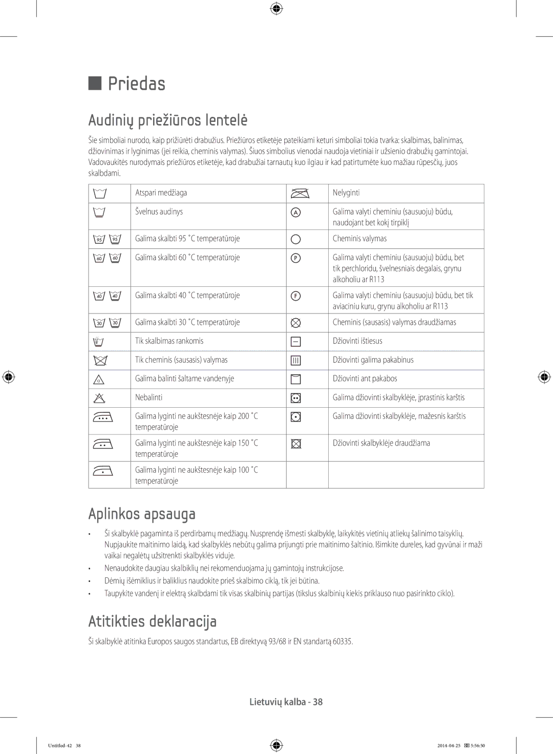 Samsung WF70F5E5U4W/LE, WF80F5E0W4W/LE manual Priedas, Audinių priežiūros lentelė, Aplinkos apsauga, Atitikties deklaracija 