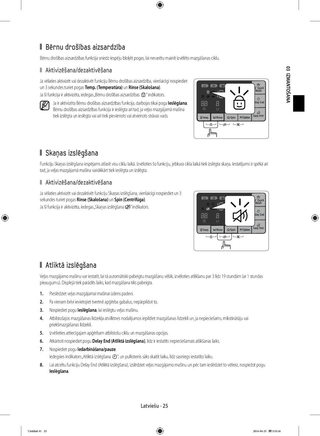 Samsung WF70F5E5U4X/LE manual Bērnu drošības aizsardzība, Skaņas izslēgšana, Atliktā izslēgšana, Aktivizēšana/dezaktivēšana 