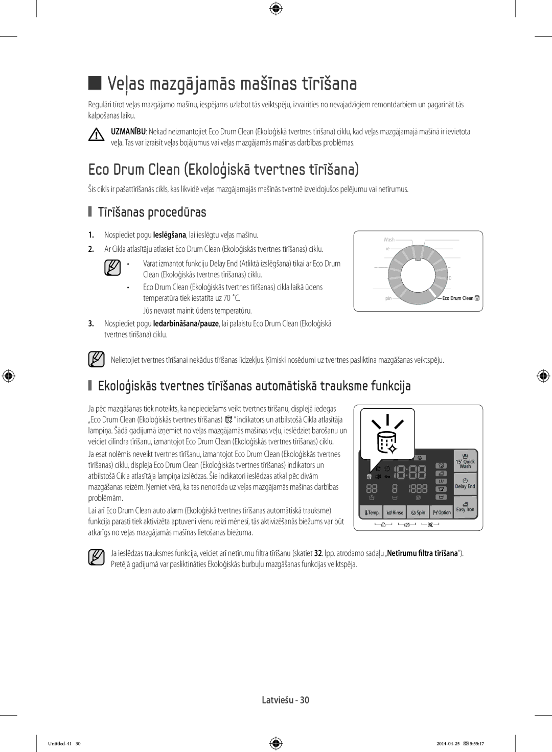 Samsung WF70F5EBW2W/LE, WF80F5E0W4W/LE manual Veļas mazgājamās mašīnas tīrīšana, Eco Drum Clean Ekoloģiskā tvertnes tīrīšana 