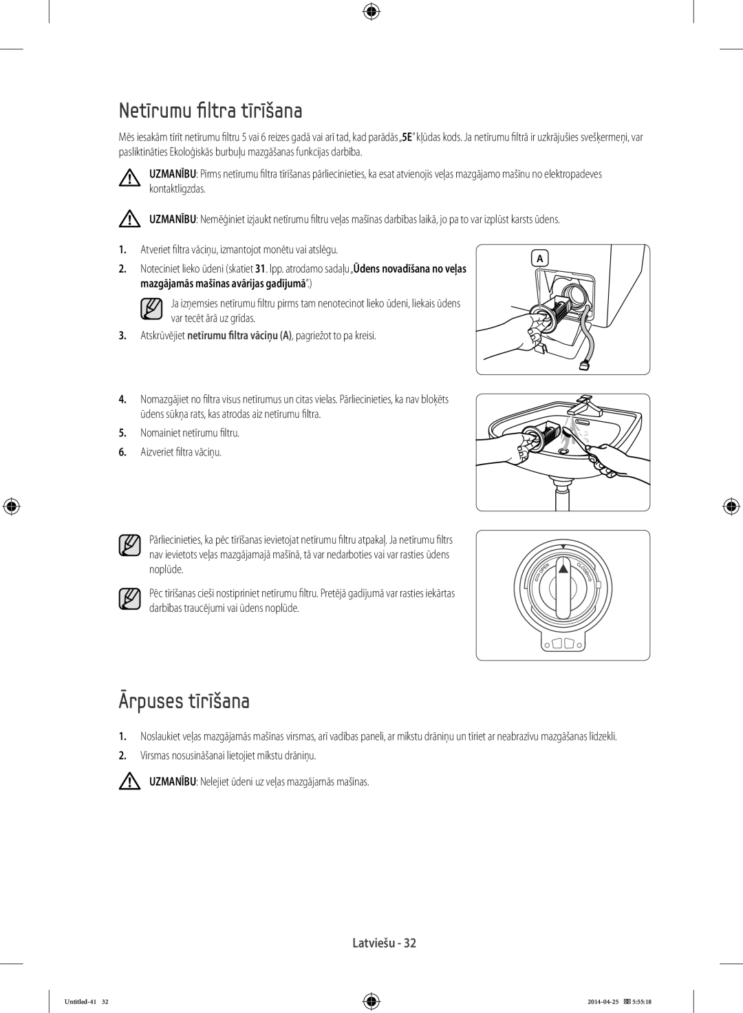 Samsung WF80F5EBU4W/LE manual Netīrumu filtra tīrīšana, Ārpuses tīrīšana, Nomainiet netīrumu filtru Aizveriet filtra vāciņu 