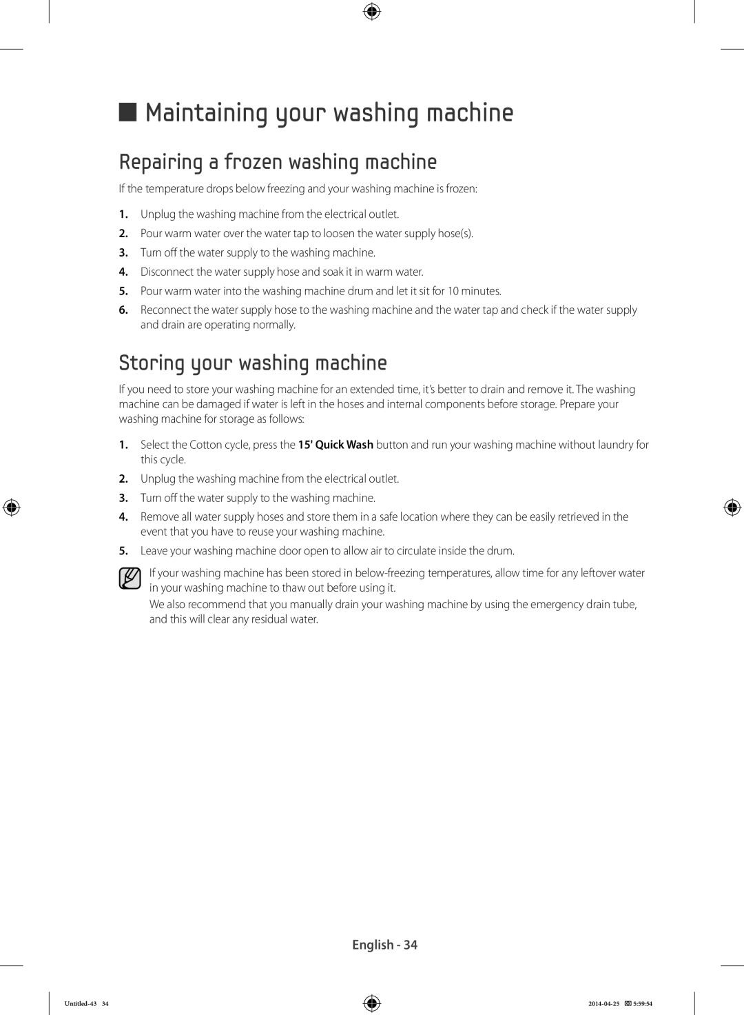 Samsung WF80F5E0W4W/LE Maintaining your washing machine, Repairing a frozen washing machine, Storing your washing machine 