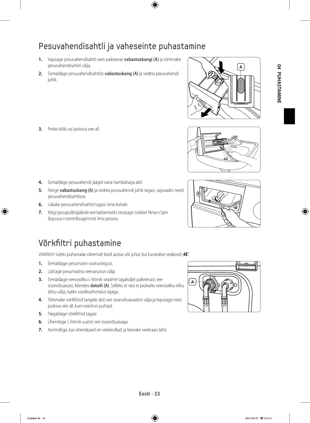 Samsung WF70F5EBW2W/LE manual Pesuvahendisahtli ja vaheseinte puhastamine, Võrkfiltri puhastamine, Pesuvahendisahtel välja 