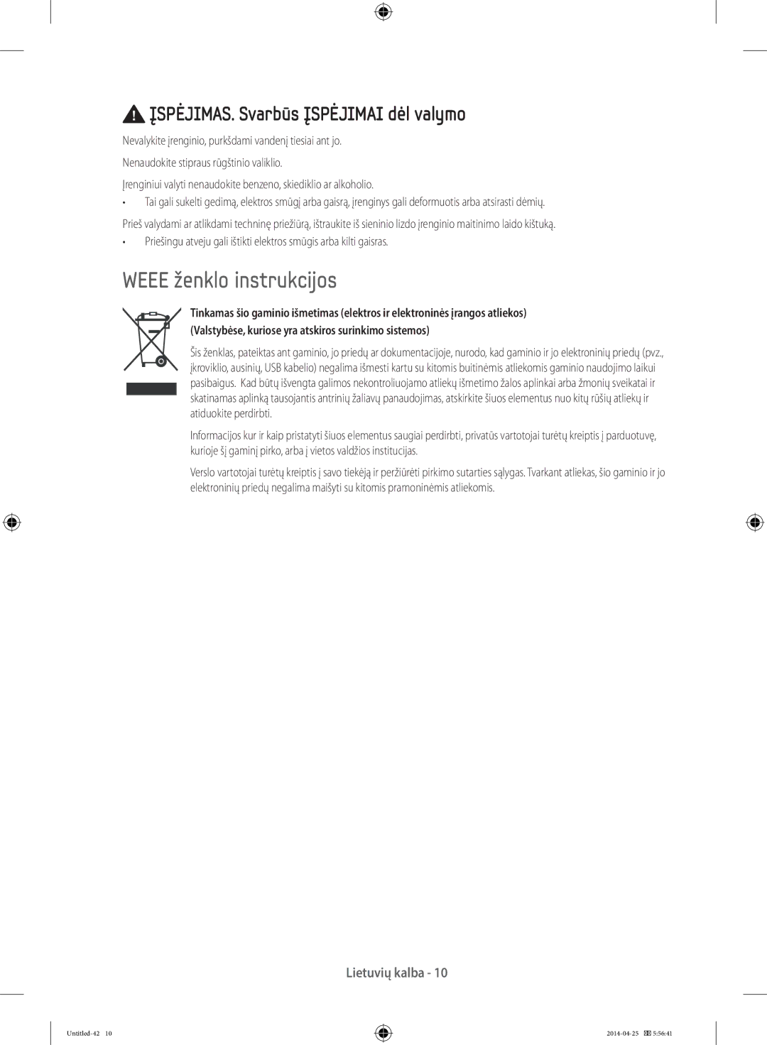 Samsung WF70F5E5U2W/LE, WF80F5E0W4W/LE, WF80F5E0W2W/LE Weee ženklo instrukcijos, ĮSPĖJIMAS. Svarbūs Įspėjimai dėl valymo 