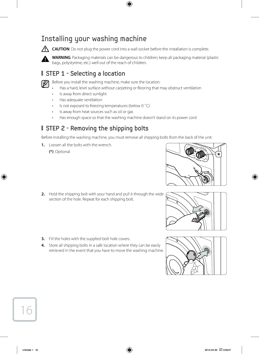 Samsung WF80F5E5U4W/KJ manual Installing your washing machine, Selecting a location, Removing the shipping bolts 