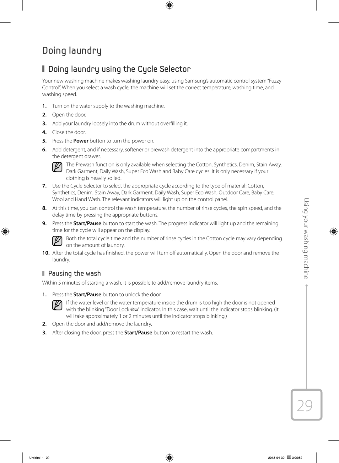 Samsung WF80F5E5U4W/KJ manual Doing laundry using the Cycle Selector, Pausing the wash 