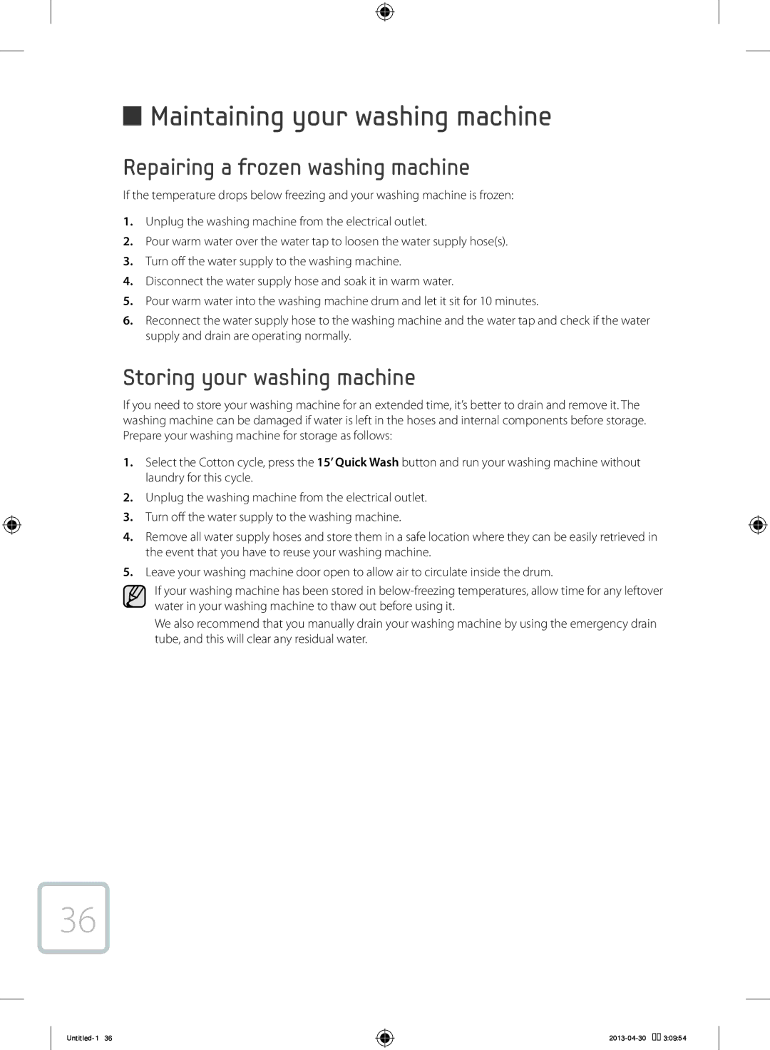 Samsung WF80F5E5U4W/KJ Maintaining your washing machine, Repairing a frozen washing machine, Storing your washing machine 