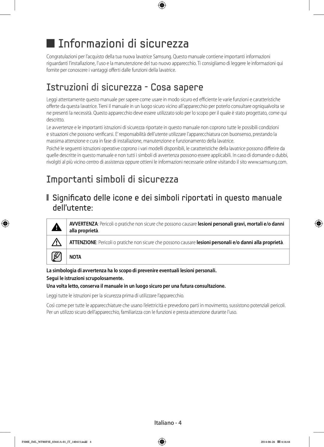 Samsung WF70F5EDW2W/ET, WF80F5EDW2W/ET, WF80F5EDW4W/ET Istruzioni di sicurezza Cosa sapere, Importanti simboli di sicurezza 